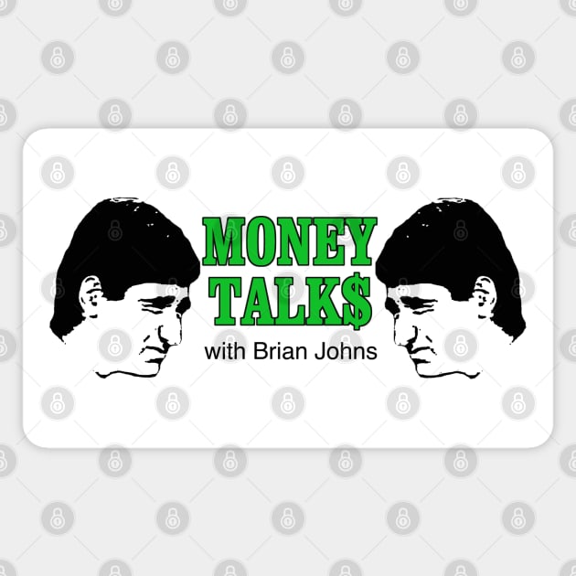 Money Talks with Brian Johns SCTV Sticker by Pop Fan Shop